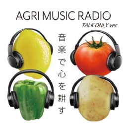 AGRI MUSIC RADIO 
TALK ONLY Ver.