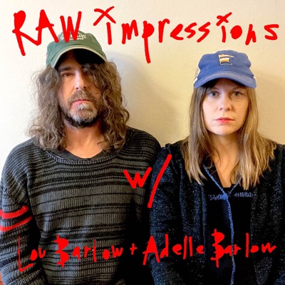 RAW impressions with Lou Barlow and Adelle Barlow:Barlow Lou Barlow Adelle