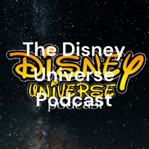 Disney Universe Podcast