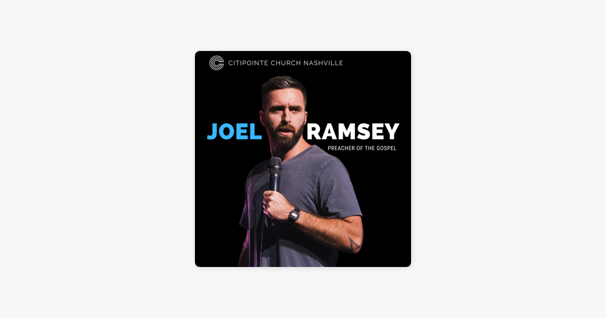 ‎Pastor Joel Ramsey on Apple Podcasts