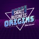 Small Business Origins