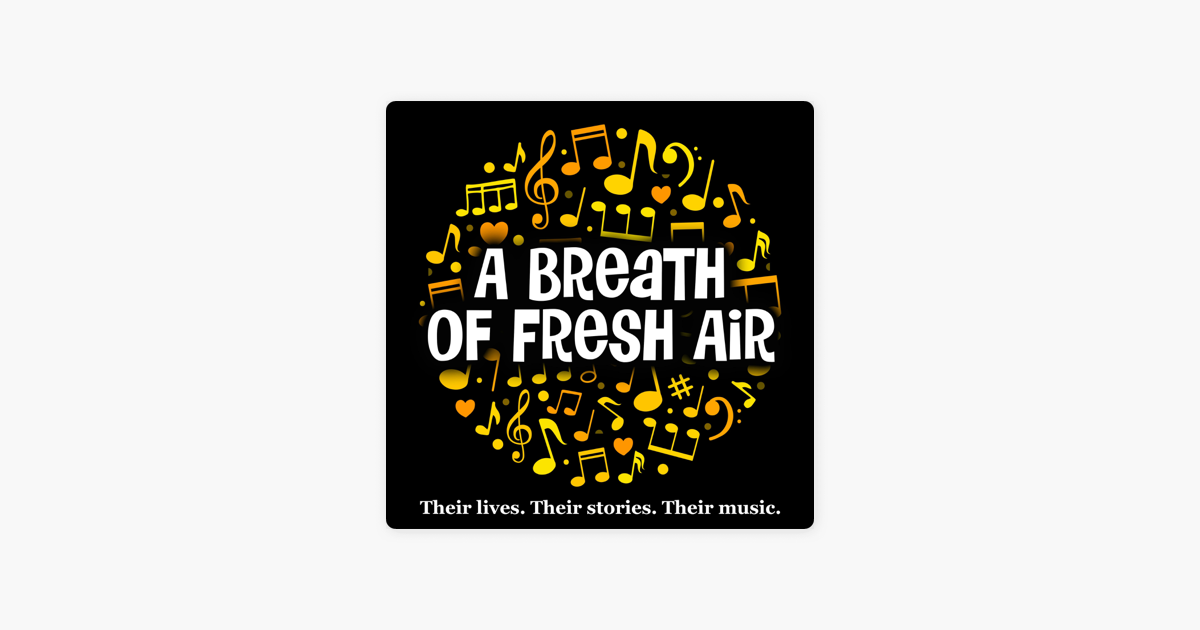 ‎A Breath of Fresh Air - warm, candid interviews with the biggest ...