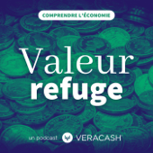 Valeur refuge - tout comprendre de l'économie - VERACASH