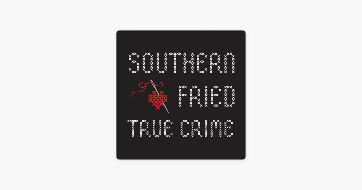 ‎Southern Fried True Crime: 2: The Ballad of Zack & Addie: Part One on ...