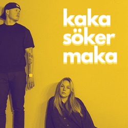 Kaka söker maka