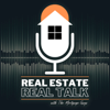 Real Estate Real Talk - With The Mortgage Guys - Wesley Wyrick, Don Merlo, Mack Humphrey