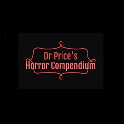 Dr Price’s Horror Compendium