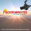 7 Good Minutes - Clyde Lee Dennis