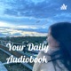 Your Daily Audiobook 