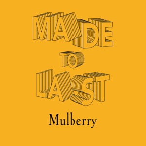 Mulberry Made to Last