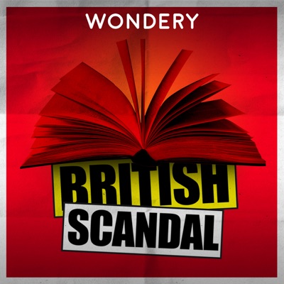 British Scandal:Wondery