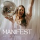 Manifest with me Rebecca G