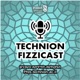 TECHNION FIZZICAST 