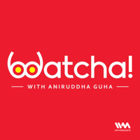 Watcha! podcast