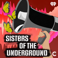 Sisters of the Underground podcast