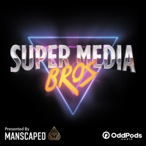 Super Media Bros Podcast