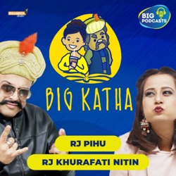 BIG KATHA | Eps. 15 | Maut Ka Screenplay