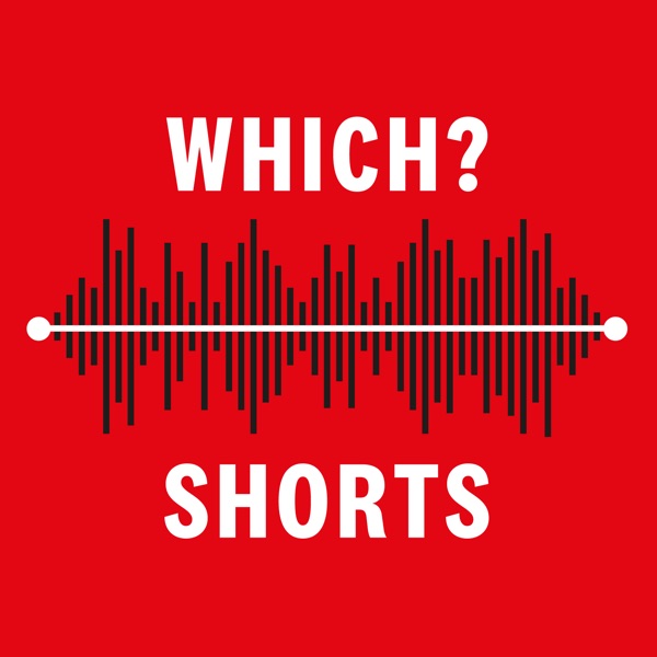Which? Shorts