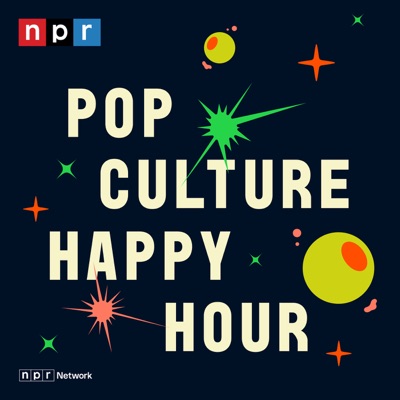 Pop Culture Happy Hour:NPR