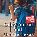 Gun Control and Uvalde Texas