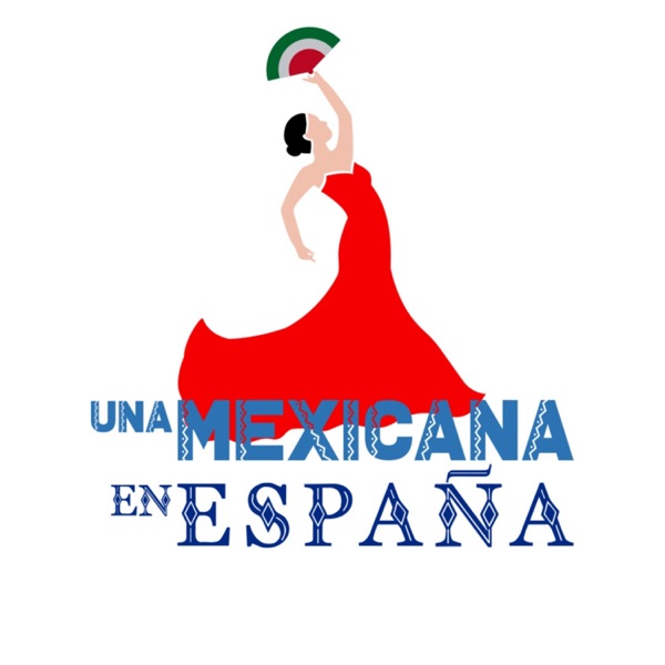Una Mexicana En España