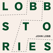 Lobb Stories - John Lobb