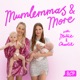 Mumlemmas & More with Millie & Charlie