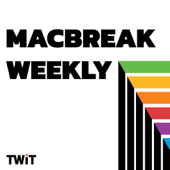 MacBreak Weekly (Audio) - TWiT