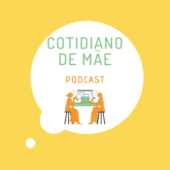 Cotidiano de Mãe - Cotidiano de Mãe