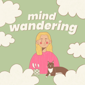 mind wandering - mit Pauline - Pauline