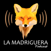 LA MADRIGUERA - La Madriguera Podcast