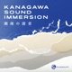 KANAGAWA SOUND IMMERSION