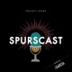 Spurscast Ep. 742: Two Top–10 Lottery Picks