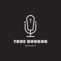 True Horror Podcast podcast