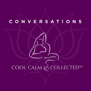Cool, Calm & Collected MINDFULNESS