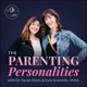 The Parenting Personalities Podcast