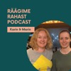 Räägime rahast podcast: Karin&amp;Marin