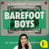 Barefoot Boys - Konkona | Luminary