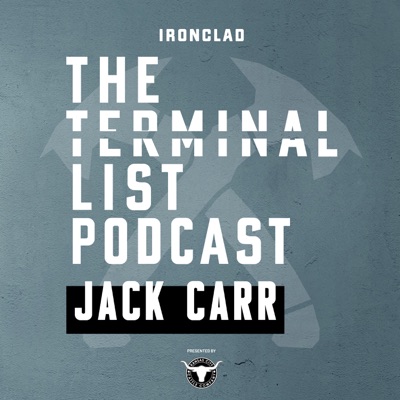 The Terminal List Podcast with Jack Carr:IRONCLAD