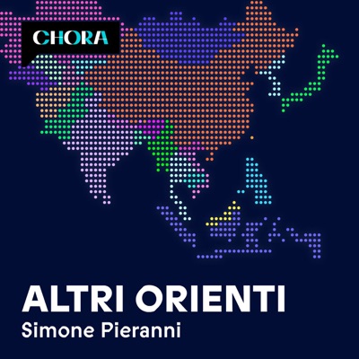Altri Orienti:Simone Pieranni - Chora