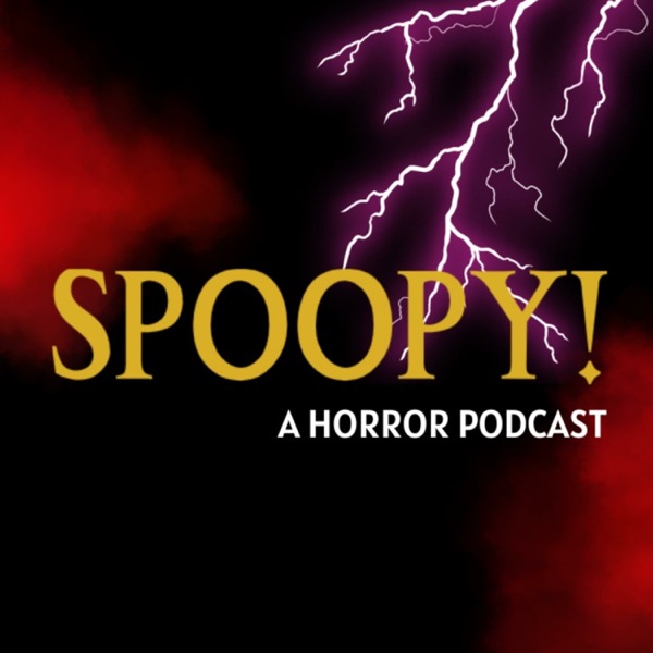 SPOOPY! - A Horror Podcast