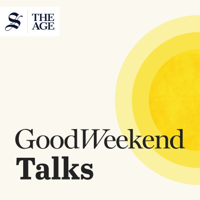 Good Weekend Talks podcast