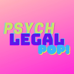 Psych Legal Pop Podcast