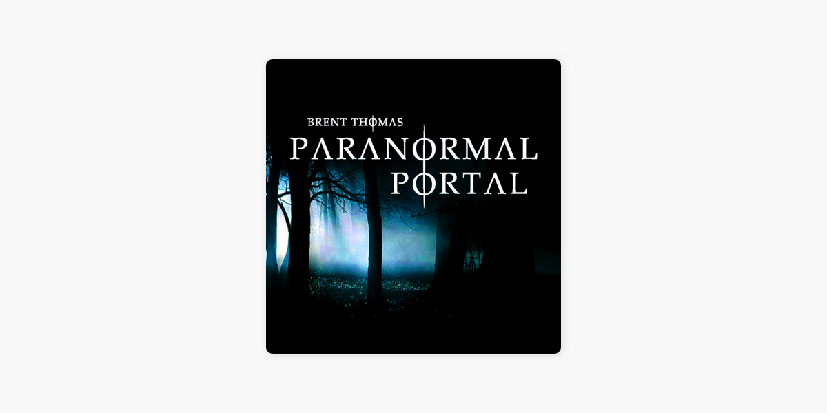 ‎Paranormal Portal on Apple Podcasts