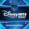 Disney Hits Podcast - Disney Music Group, Laya DeLeon Hayes