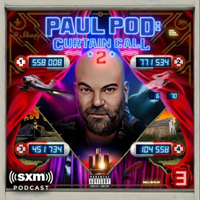 Paul Pod: Curtain Call 2:SiriusXM