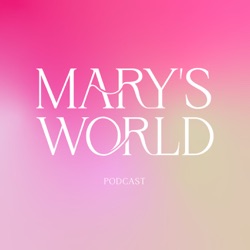 The Mary's World Podcast