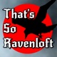 That's So Ravenloft