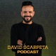 David Scarpeta Podcast 