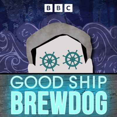 Good Ship BrewDog:BBC Radio